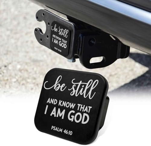 Be Still Know I Am God Tow Hitch Covers Heavy Duty Rubber Trailer Hitch Cover by Unknown