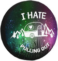 I Hate Pulling Out Spare Tire Cover Weatherproof Universal Wheel Protectors by Unknown