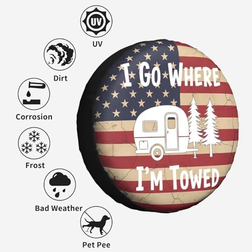 I Go Where I'm Towed Spare Tire Cover SUV Trailer Truck RV - Image 6