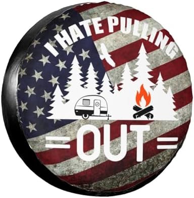 I Hate Pulling Out Spare Tire Cover Wheel Protectors Waterproof Wheel Covers by Unknown