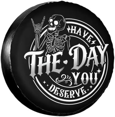 PVC Leather Spare Tire Covers for Trailers, Funny Have The Day You Deserve Rock by FalePrint