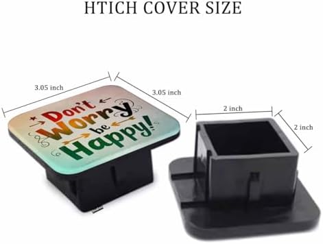 Inspirational Quote Towing Hitch Cover Don't Worry Be Happy Trailer Hitch Tube - Image 2