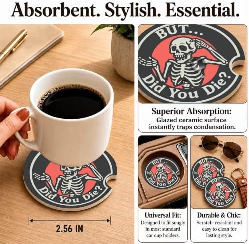Funny Sarcastic Skeleton Car Coasters, But Did You Die Cup Holders - Image 3